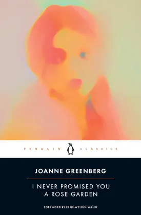 I Never Promised You a Rose Garden Paperback  May 3, 2022
