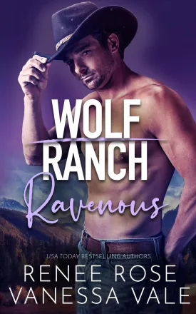 Ravenous (Wolf Ranch) Paperback  May 12, 2025